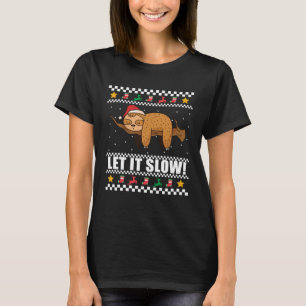 LASS IT SLOW Sloth Santa Meme T-Shirt