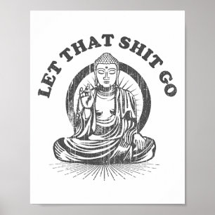 Lass Los Buddha Lustiges Fitnessstudio und Yoga  Poster