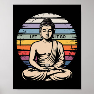 Lass Los Buddha Meditation Yoga Poster