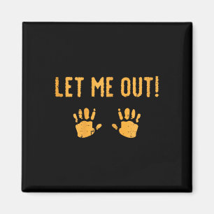 Lass Me Out Baby Costume Halloween Magnet