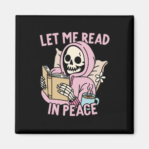 Lass Me Read in Peace Funny Ghost Reading Book Hal Magnet