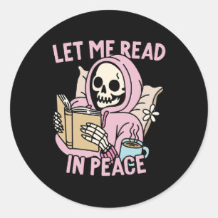 Lass Me Read in Peace Funny Ghost Reading Book Hal Runder Aufkleber