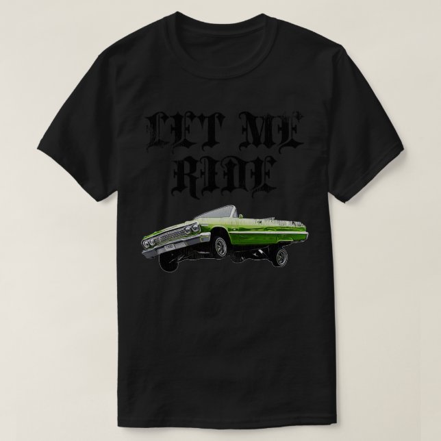 Lass Me Ride T-Shirt (Design vorne)