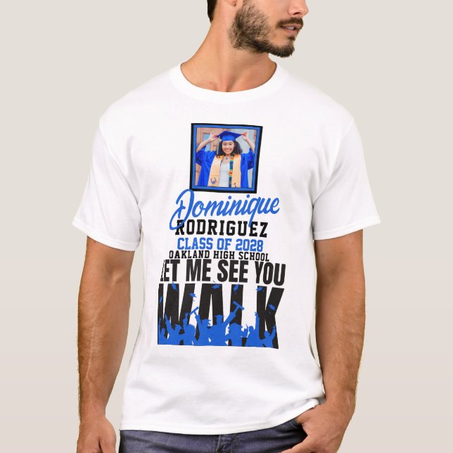 Lass Me See you WALK Blue|Black Foto Abschluss T-Shirt (Vorderseite)
