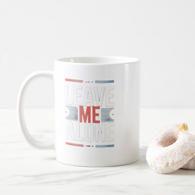 LASS MICH ALLEIN KAFFEETASSE (Mit Donut)