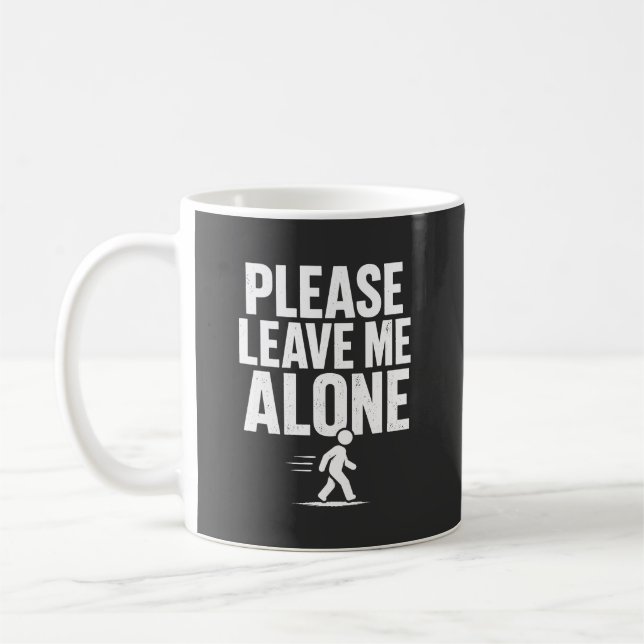 Lass mich bitte in Ruhe Kaffeetasse (Links)