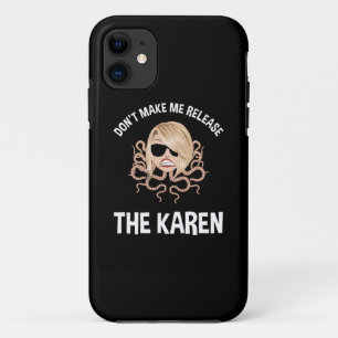 Lass mich den Karen nicht freilassen Case-Mate iPhone Hülle