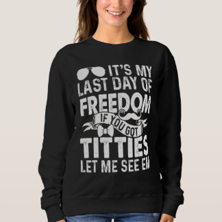 Lass mich die Junggesellenparty Hengst Bräutigam G Sweatshirt