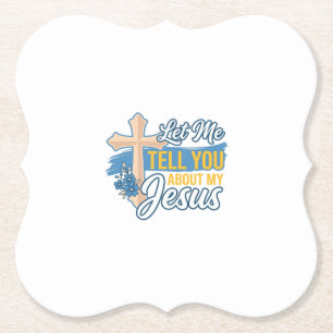 Lass mich dir von meinem Jesus-Christen-Shirt erzä Untersetzer