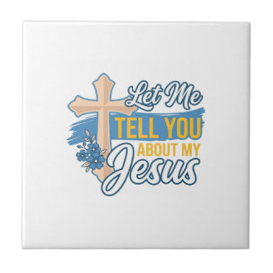 Lass mich dir von meinem Jesus erzählen, christlic Fliese