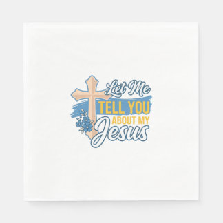 Lass mich dir von meinem Jesus erzählen, Christlic Serviette