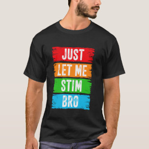Lass mich einfach stimmen Bruder April ist Monat d T-Shirt