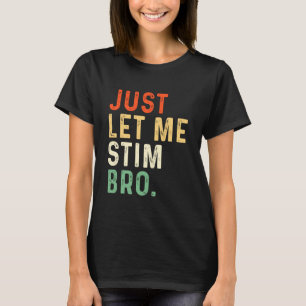 Lass mich einfach stimmen Bruder Kinder Jungen, Lu T-Shirt