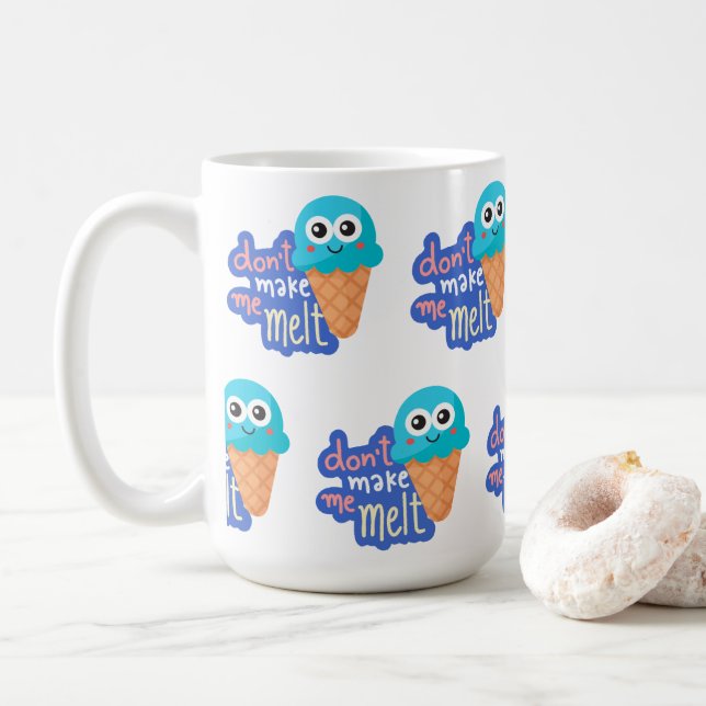 Lass mich Eis schmelzen Kaffeetasse (Mit Donut)