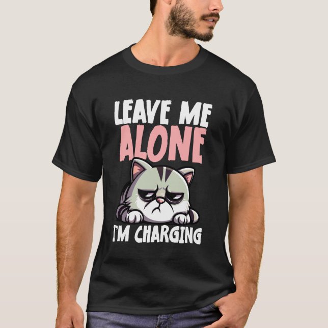 Lass mich in Ruhe, ich lade Funny Cat T-Shirt (Vorderseite)