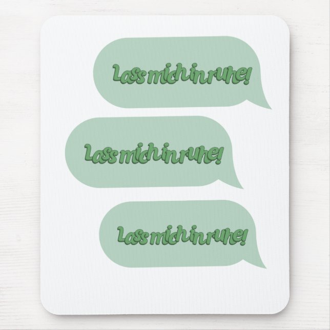 Lass mich in Ruhe! Mousepad (Vorne)