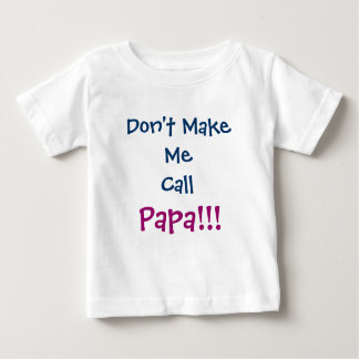 Lass mich keinen Papa Grandpa Säugling T - Shirt r