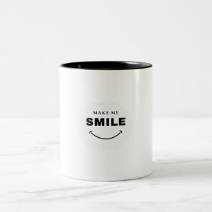 Lass mich lächeln Tasse