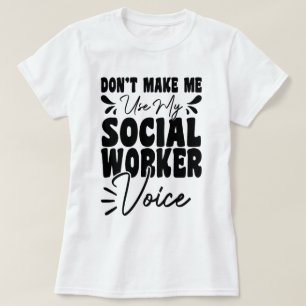 Lass mich meine Stimme der Sozialarbeiter nicht lu T-Shirt