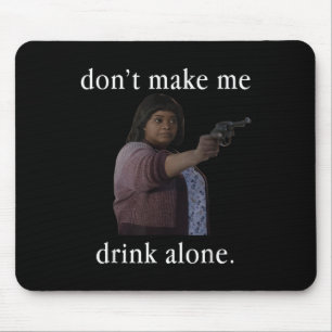 Lass mich nicht allein zum Shirt der Mutter trinke Mousepad