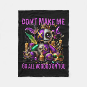 Lass mich nicht den ganzen Voodoo auf dich gehen - Fleecedecke