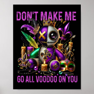 Lass mich nicht den ganzen Voodoo auf dich gehen - Poster