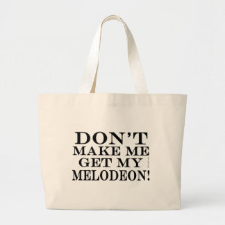 Lass mich nicht mein Melodeon bekommen Jumbo Stoffbeutel