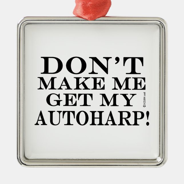 Lass mich nicht meine Autoharp holen Silbernes Ornament (Vorne)