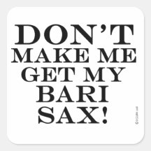 Lass mich nicht meine Bari Sax bekommen