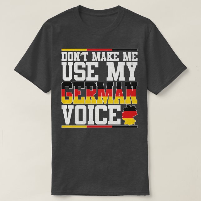Lass mich nicht meine deutsche Stimme benutzen T-Shirt (Design vorne)