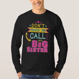 Lass mich nicht meine große Schwester-Familie nenn T-Shirt