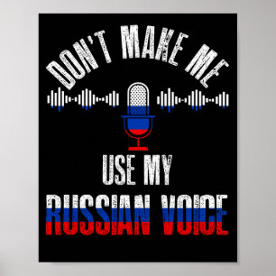 Lass mich nicht meine russische Stimme benutzen Poster