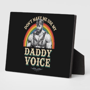 Lass mich nicht meinen Daddy Voice Gay LGBTQ benut Fotoplatte