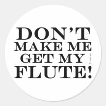 Lass mich nicht meinen Flötenschlag bekommen