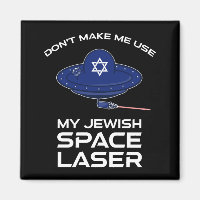 Lass mich nicht meinen jüdischen Raumlaserapparat
