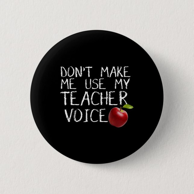 Lass mich nicht meinen Teacher Voice Fun benutzen Button (Vorderseite)