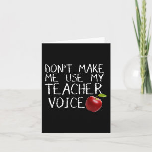 Lass mich nicht meinen Teacher Voice Fun benutzen Karte