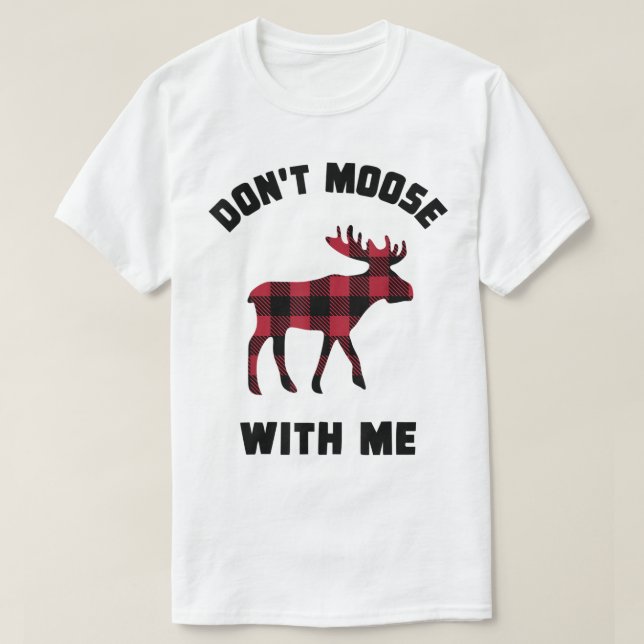 Lass Mich Nicht Mit Dem Elch Witziges Karodesign T-Shirt (Design vorne)