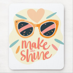 Lass mich strahlen Zitat Süße Retro-Sonnenbrille Mousepad