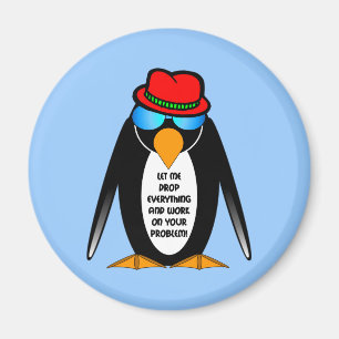 lass mir alles fallen lassen und an deinem Problem Magnet