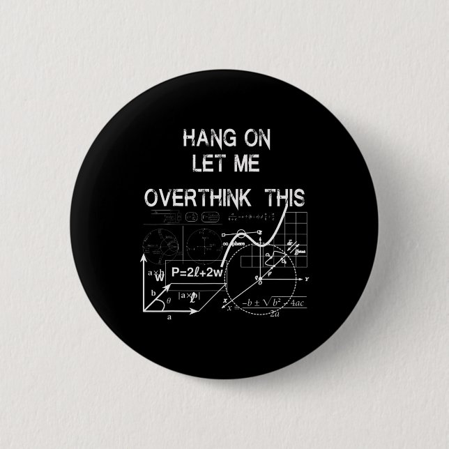 lass mir, das wieder zu Mathematik zu überdenken Button (Vorderseite)