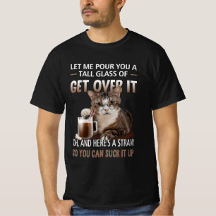 Lass mir, dir ein großes Glas zu geben Cat Su T-Shirt