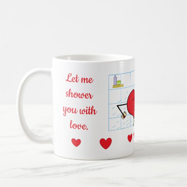 Lass mir Dusche mit Liebe: Kaffeetasse (Links)