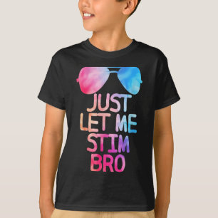Lass mir einfach ein Niedliches Grafisches Zitat T-Shirt