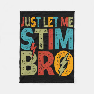 Lass mir einfach Stim Bro Kids Boys Funny Autism A Fleecedecke