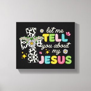 Lass mir erzählen von meinem Jesus Groovy Christli Leinwanddruck