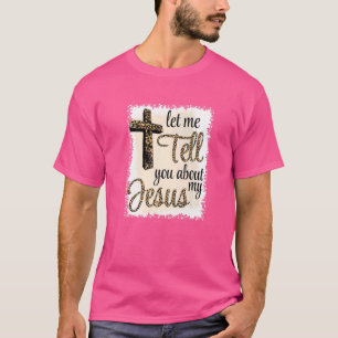 Lass mir erzählen von meinem JESUS T-Shirt