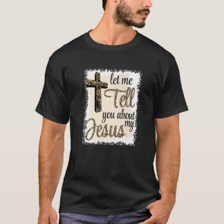 Lass mir erzählen von meinem JESUS T-Shirt