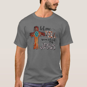 Lass mir erzählen von meinem Jesus Türkis Bible Je T-Shirt