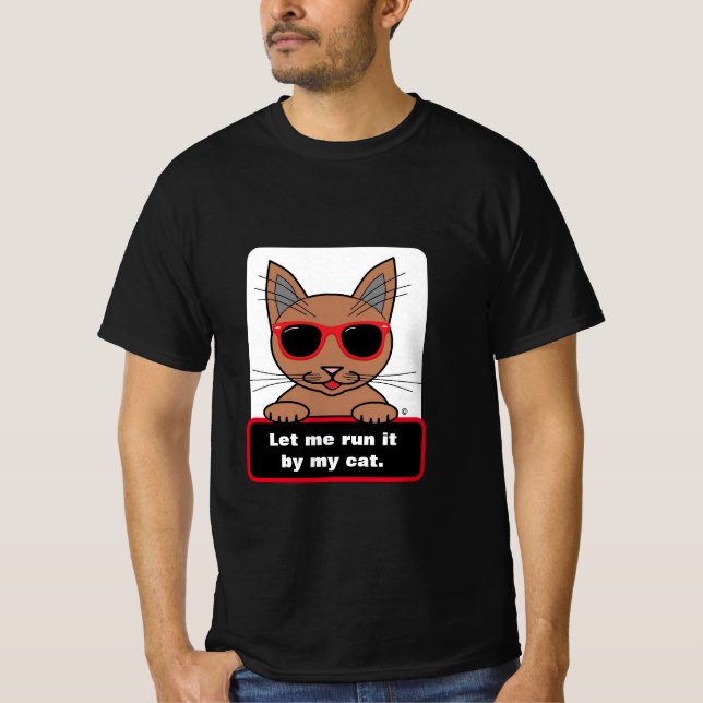 Lass mir, es durch meinen Katzenwitscher zu führen T-Shirt (Vorderseite)
